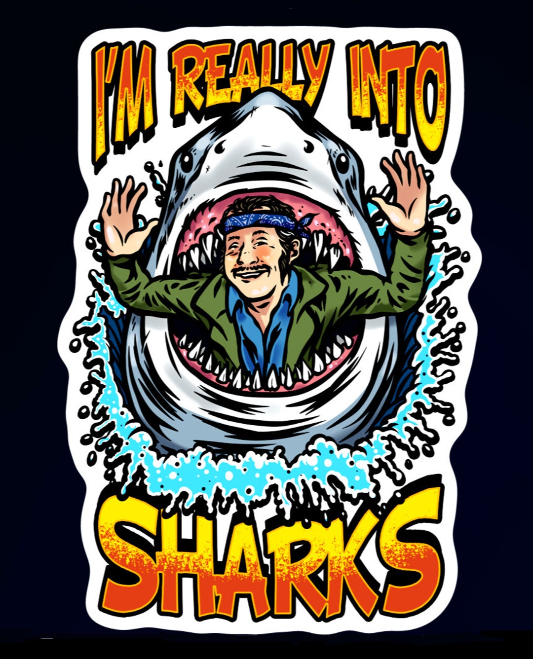 Funny 'i'm Really Into Sharks QUINT JAWS STICKER Etsy