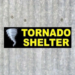 New &quot;TORNADO SHELTER&quot; storm warning warning STICKER sign emergency bunker vinyl