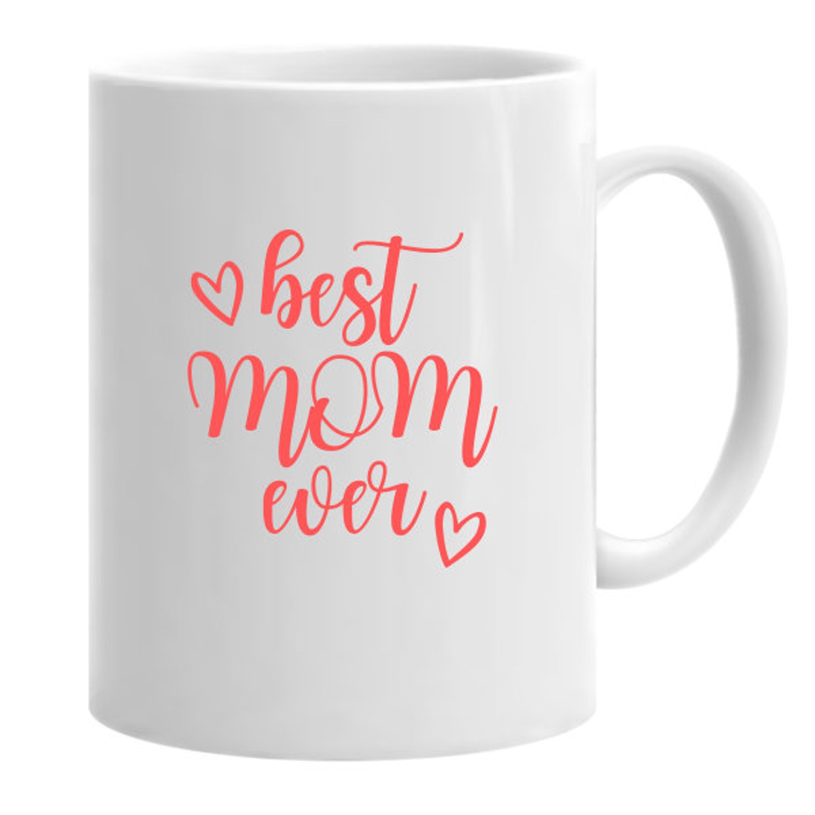 Best Mom Ever Mug Best Mom Ever Mug / Mother's Day Mug / Etsy