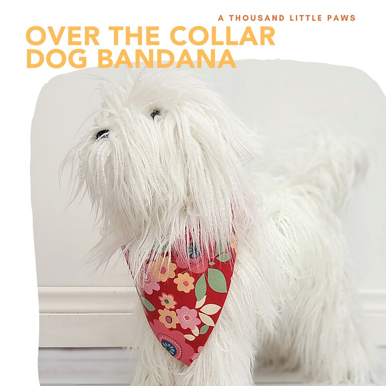 Over the Collar Dog Bandana Tutorial PDF Pattern Dog Bandana Sewing Dog