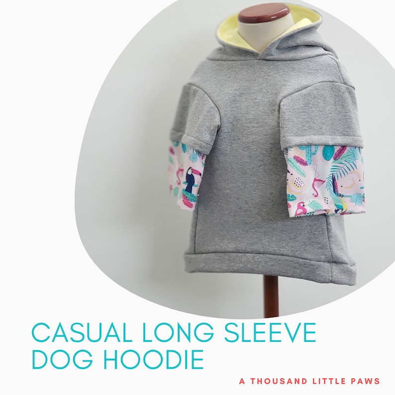 Dog Hoodie Sewing Pattern and Tutorial Dog Hoodie Pattern Long Sleeve