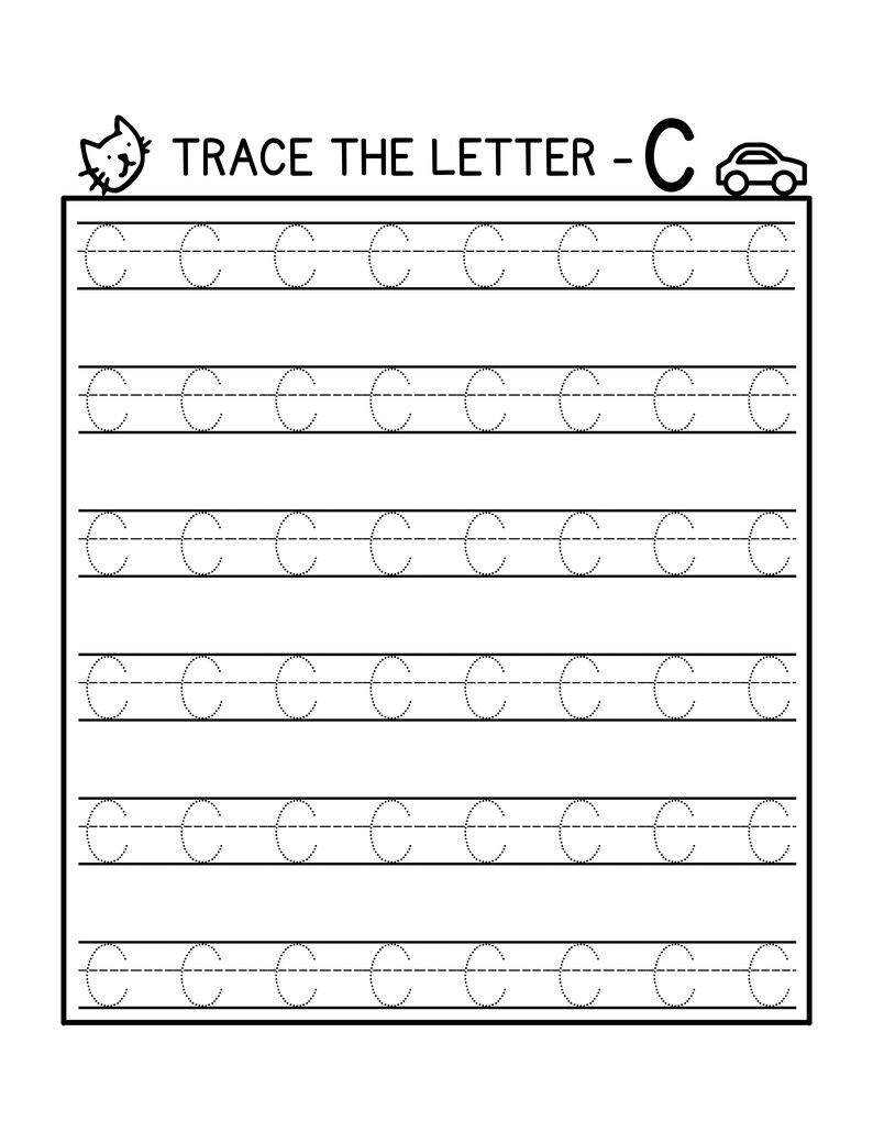 May include: Black and white worksheet with the text "TRACE THE LETTER - C" at the top. The worksheet has six rows of dotted lines with the letter "C" printed on each line. There is a cartoon cat and a cartoon car at the top of the worksheet.