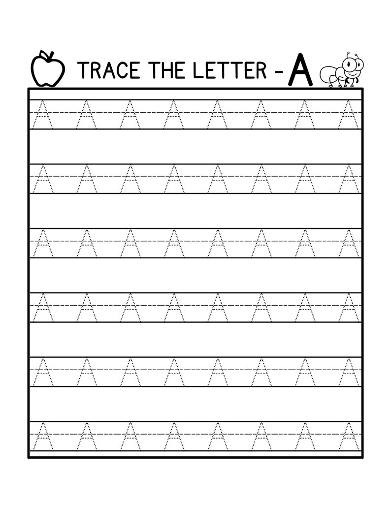 May include: Black and white worksheet with the text "TRACE THE LETTER - A" at the top. An apple and an ant are on either side of the text. There are six rows of dashed lines with the letter "A" printed on each line.