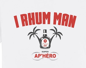 T-shirt Homme I Rhum man Message Humour Apéro Parodie Super Héro Cadeau, homme et femme