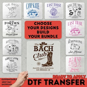 May include: A collection of customizable DTF (Direct to Film) transfers with various designs for bachelorette parties, birthdays, and other events. Designs include text and graphics like cocktails, cowboy boots, and wedding rings. The transfers are ready to apply.