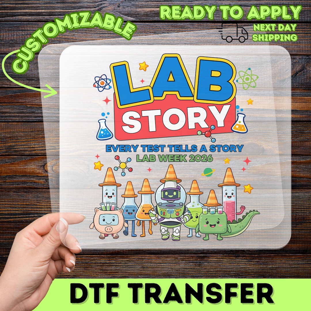 Lab Story Lab Week 2026 DTF Transfer, Science Cartoon Lab Tech Iron On ...
