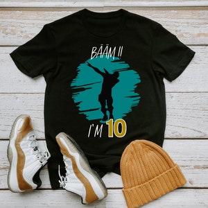 bam! I am 10 SVG, plotter file birthday t-shirt