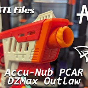 Accu-Nub PCAR Dart Zone Max Outlaw Digital .STL Files - Toy Foam Dart Blaster Accessory