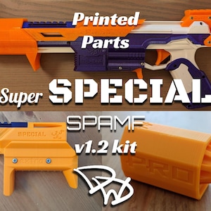 SPECIAL SPAMF Kit (v1.2) Printed Parts - Toy Foam Dart Blaster Accessory