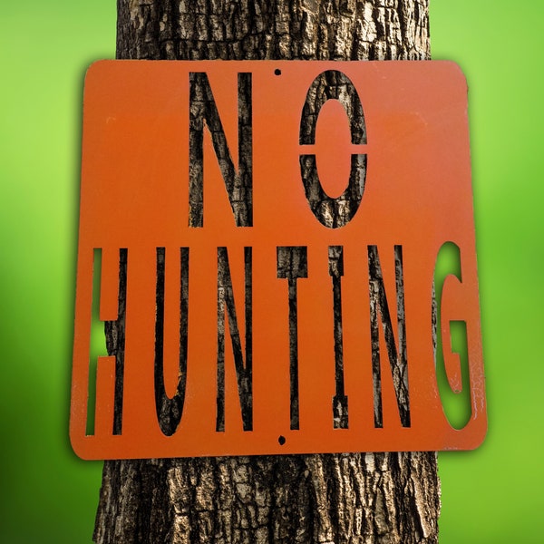 No Hunting Sign (steel)