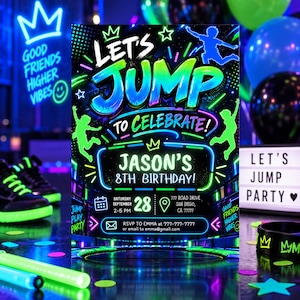 May include: A neon-themed birthday party invitation card featuring the text Let's Jump to Celebrate, Jason's 8th Birthday, date, time, location, and RSVP details. The design uses vibrant blue, green, and pink glowing graphics on a black background.
