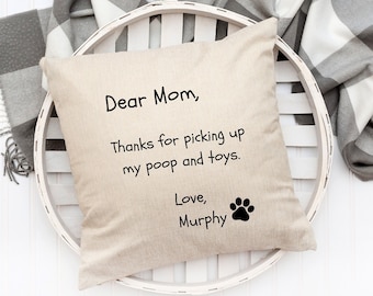 Funny Dog Mom Pillow: Personalized Pet Owner Gift