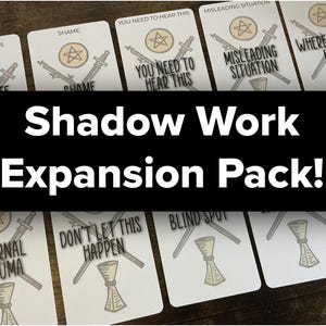 May include: A deck of tarot cards with the text "Shadow Work Expansion Pack!" Each card features illustrations of a pentacle, swords, and other symbols. The cards have phrases like "Immediate Consequences" and "You Need to Hear This."