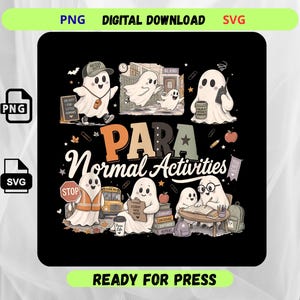May include: A digital graphic design featuring multiple cartoon ghosts in school settings with the text PARA Normal Activities. The ghosts are shown performing various tasks like holding a stop sign, writing notes, and using a walkie-talkie.