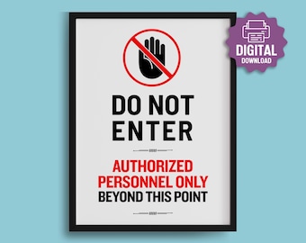PRINTABLE Do Not Enter SIGN, Authorized Personnel Only Beyond this Point, Warehouse, Hospital, Business Storage Room, Back Room No Entry