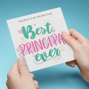 PRINTABLE Best Principal Ever CARD, Thanks for Being the Best Principal Ever, End of Year Principal Gift, Card from Student, Principal Card