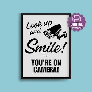 PRINTABLE Smile, You're On Camera SIGN, Look Up and Smile!, You're On Camera Poster, Retail Store, Small Business, Surveillance Digital Sign