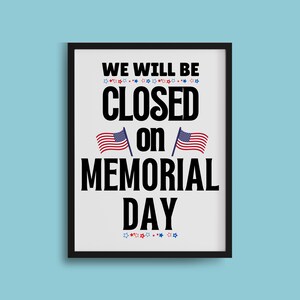 PRINTABLE Closed Memorial Day SIGN, Closed on Memorial Day, Business ...