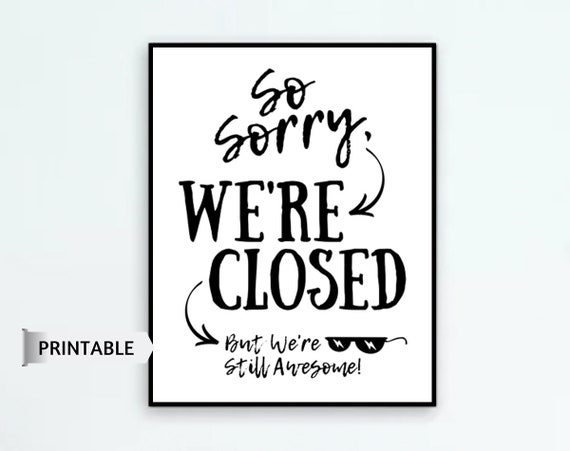 Sorry We re Closed PRINTABLE Sign Retail We re Closed Etsy Sorry We re Closed PRINTABLE Sign Retail We re Closed Etsy