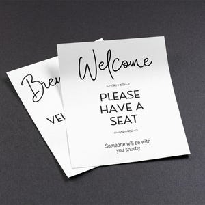 PRINTABLE Please Have a Seat SIGN, Welcome Someone Will Be With You ...