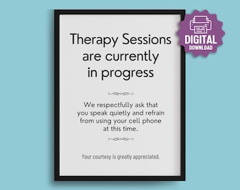 PRINTABLE Therapy Sessions in Progress SIGN, Speak Quietly, Turn Cell Phones Off, Therapist Waiting Room, Counselling Office, Quiet Please