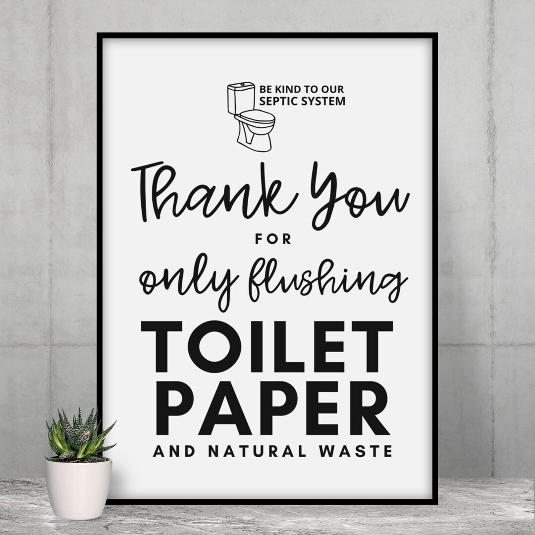 PRINTABLE Septic System Sign, Be Kind to Our Septic System, Only Flush ...