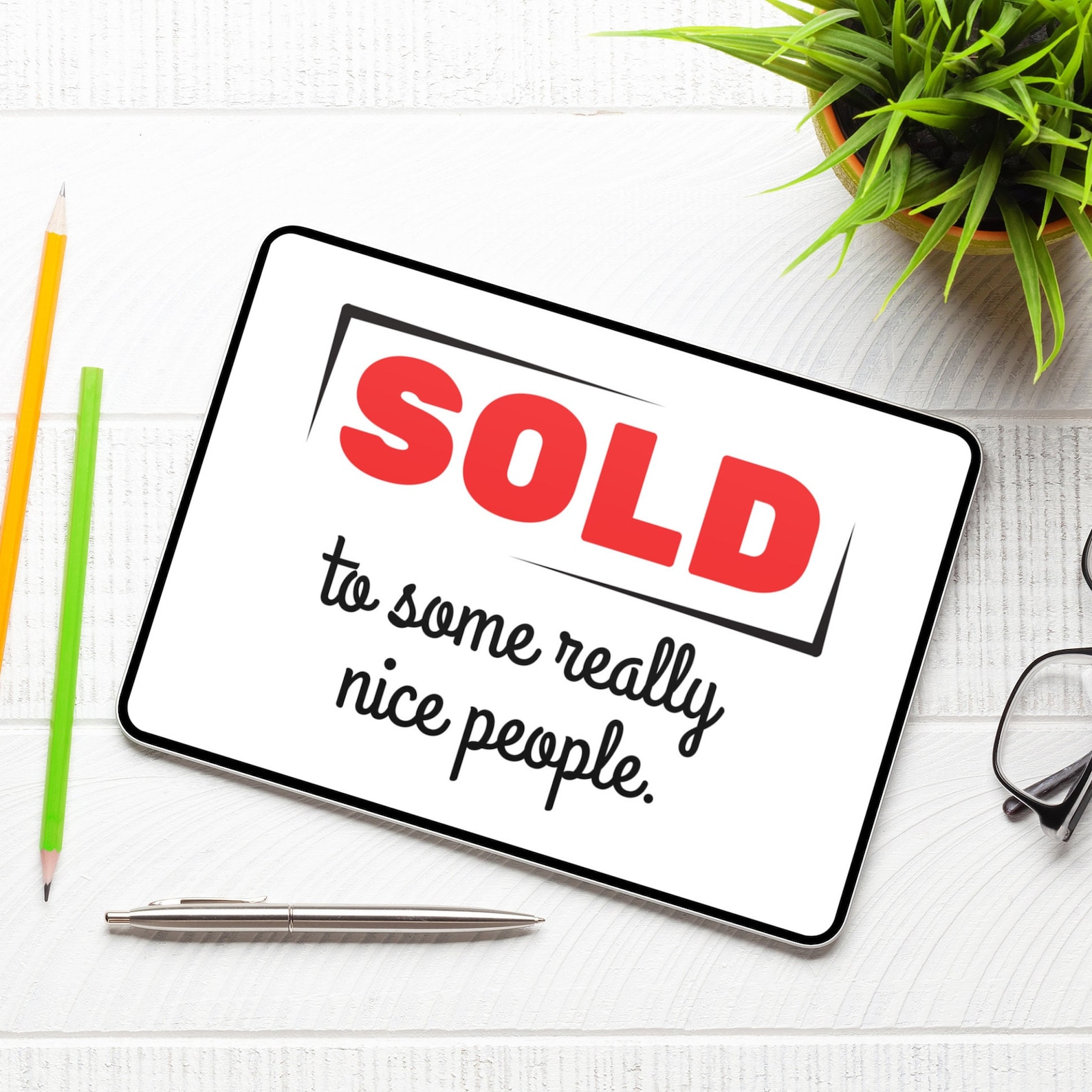 PRINTABLE Cute Sold Sign, Sold to Some Really Nice People, Realtor ...
