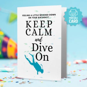 Carte d'anniversaire de plongeur à imprimer, restez calme et plongez, voeux de plongeur amusant, plongée sous-marine sur les récifs, sports nautiques, débardeur