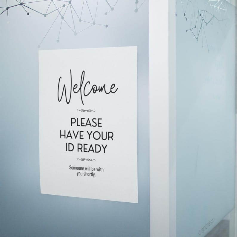 PRINTABLE Have ID Ready SIGN, Line-up Waiting Room, Reception Front ...