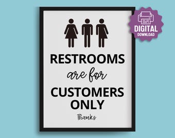 PRINTABLE Restroom SIGN, Restrooms for Customers Only, Customers Only, Business Restroom, Restaurant Cafe Bathroom, Gender Neutral Inclusive