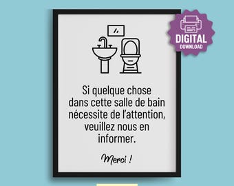 PRINTABLE French Restroom Needs Attention SIGN, If Anything in this Bathroom Needs Attention Please Let Us Know, French Bathroom Sign