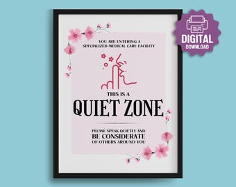PRINTABLE Pink Quiet Zone SIGN, Speak Quietly Medical Care Facility, Hospice Quiet Please Sign, Palliative Care Be Considerate of Patients
