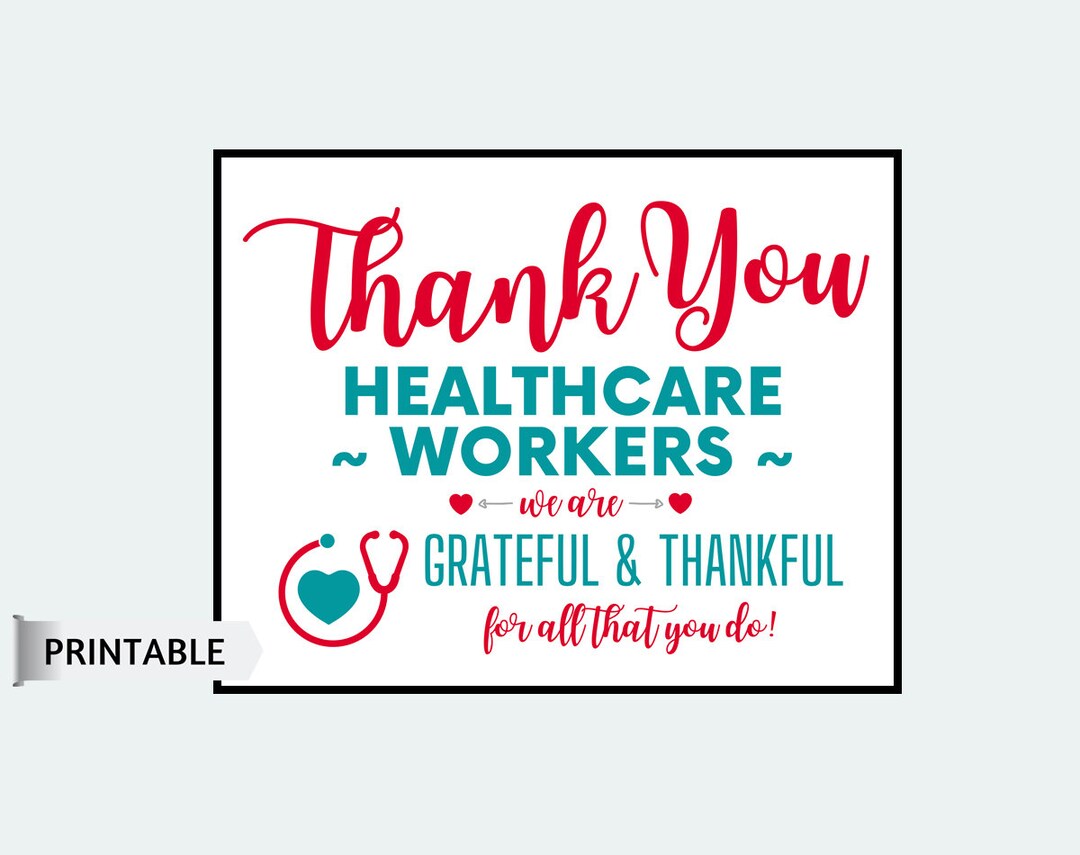 Thank You Healthcare Workers PRINTABLE Sign Thanks to All Our Etsy