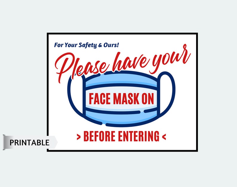 Mask Required PRINTABLE Sign Please Have Your Face Mask On | Etsy