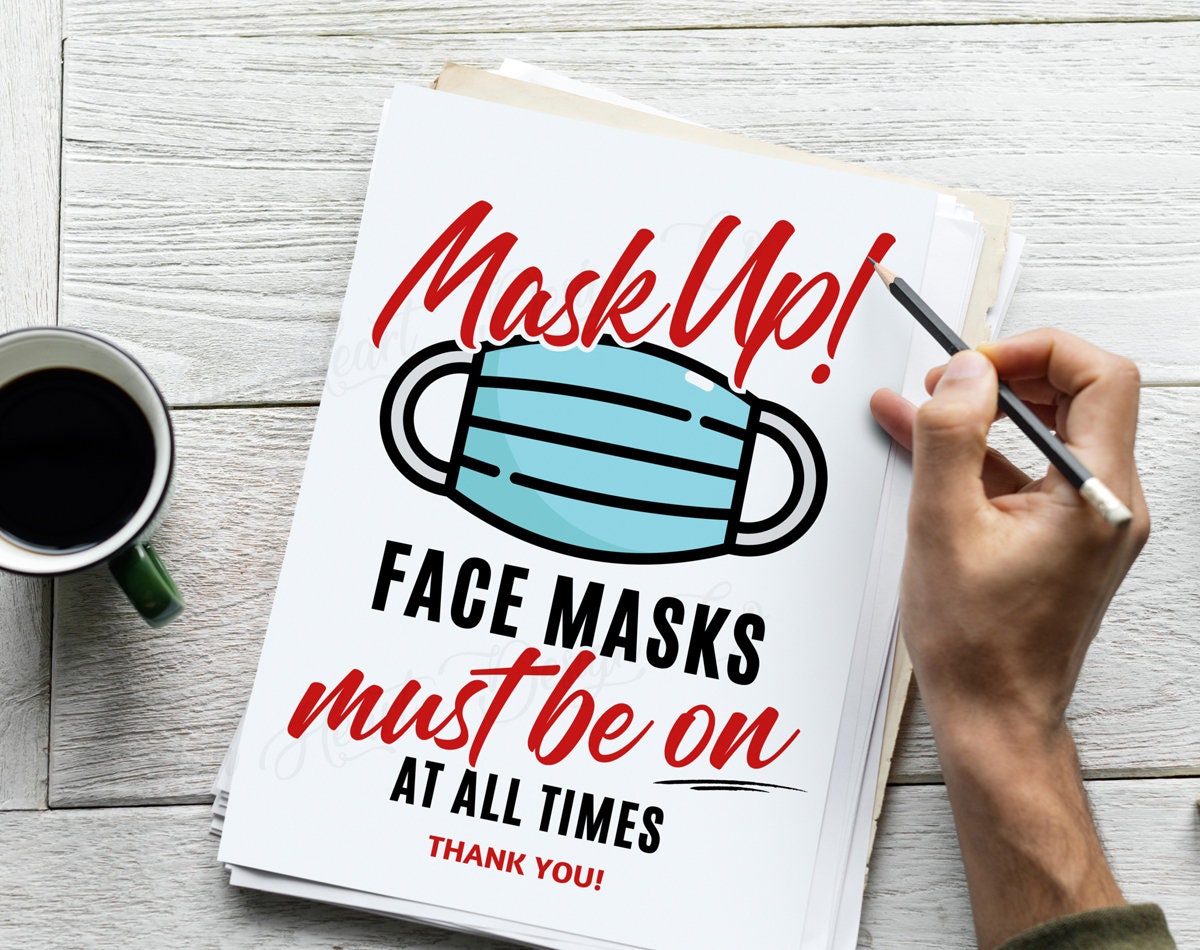 Mask up PRINTABLE Sign Face Masks Must Be on at All Times - Etsy Australia