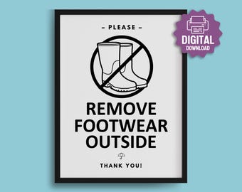 PRINTABLE Please Remove Boots SIGN, Take Off Wet Shoes Before Entering, Entryway Sign, Rental Cabin Rules, No Shoes Inside, Instant Download