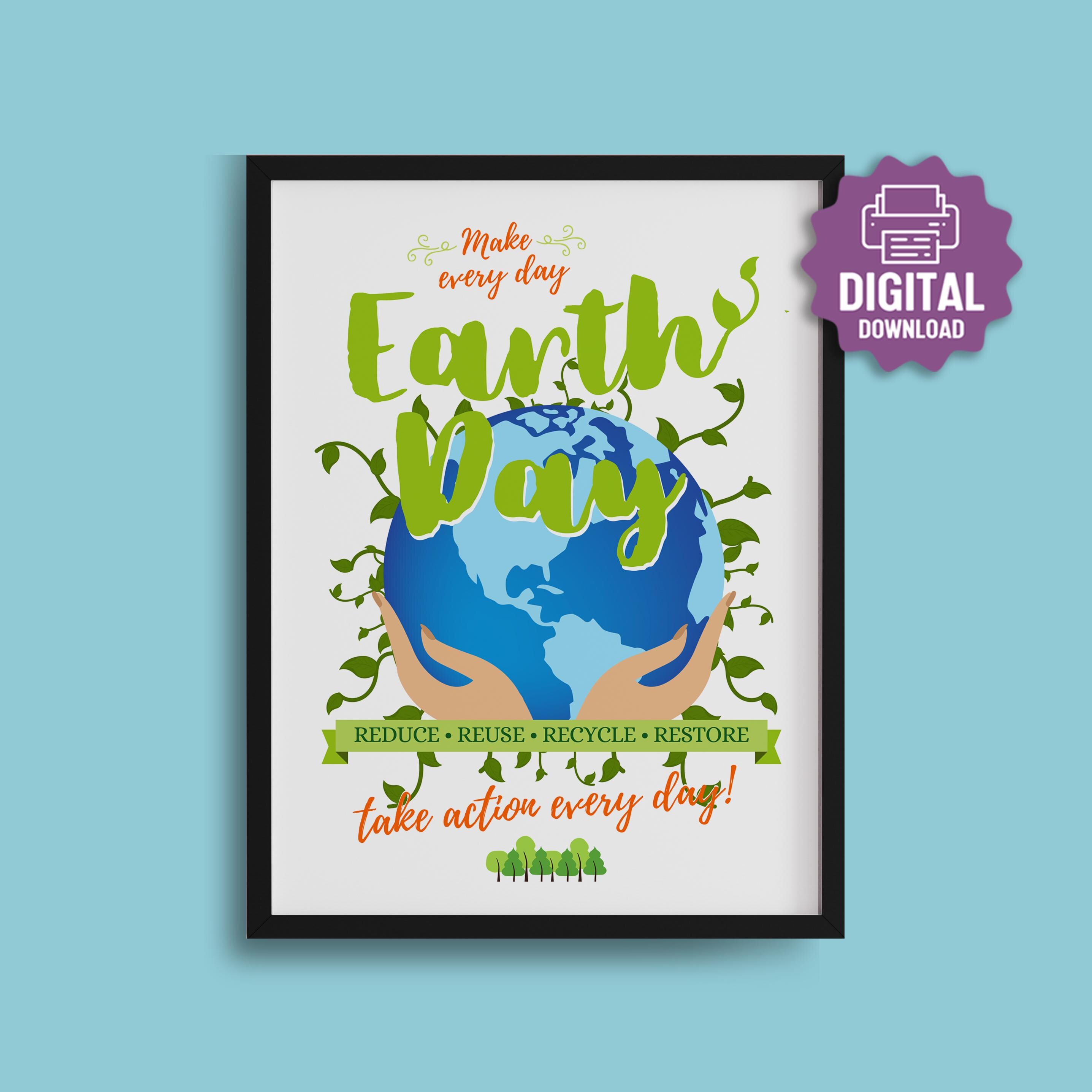 PRINTABLE Earth Day SIGN, Reduce, Reuse, Recycle, Restore, Earth