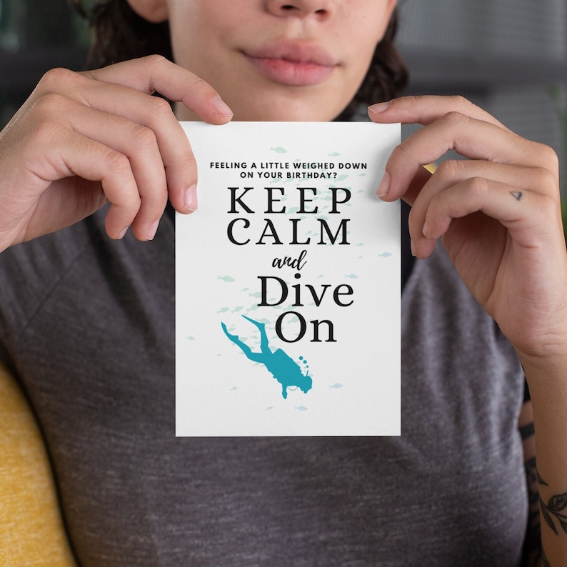 PRINTABLE Scuba Diver Birthday CARD, Keep Calm and Dive On, Fun Scuba ...