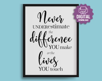 IMPRIMIBLE Nunca subestimes la diferencia que marcas, Frase de agradecimiento para maestros, Marcador de la diferencia • Descarga digital