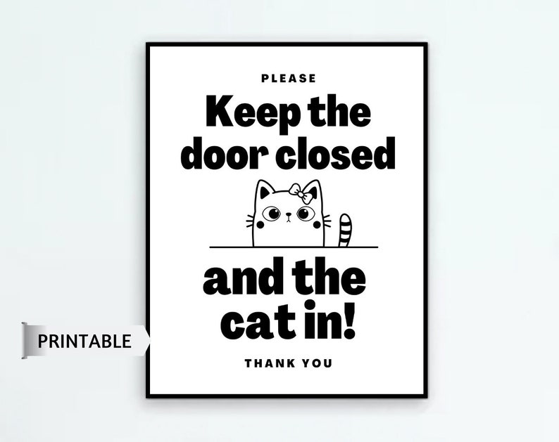 Pet Sign PRINTABLE Keep Door Closed Sign Keep Cat In Cat Etsy Israel