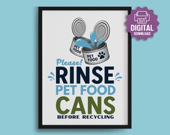 PRINTABLE Pet Food Cans SIGN, Rinse Cans before Recycling, Cat & Dog Food Cans, Kitchen Recycling Bins, Cat Feeding Station