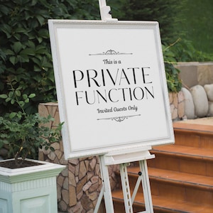 Private Function Sign Fun PRINTABLE Private Function Sign, Invited Guests Only, Professional ...