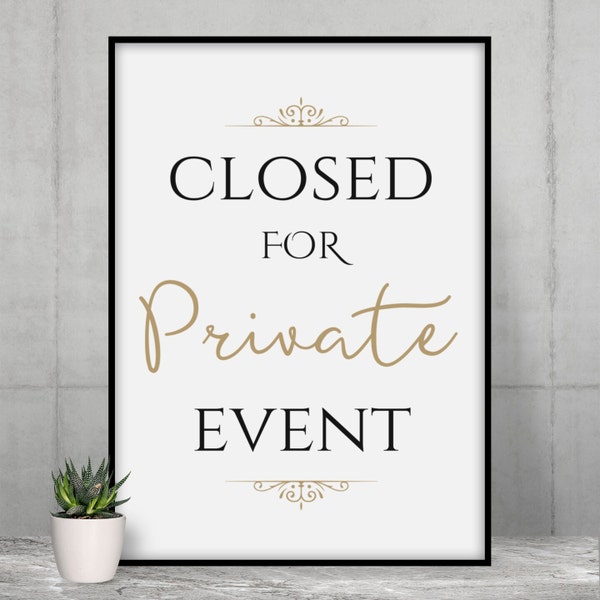 Closed for Private Event PRINTABLE, Closed for Wedding Today, Special Event Closed, Business, Restaurant Closed for Event VERTICAL Sign