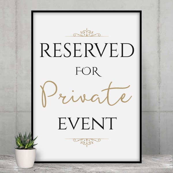Reserved for Private Event, PRINTABLE Reserved Signs for Wedding, Special Event, Business Meeting, Restaurant, Reserved for Memorial Sign