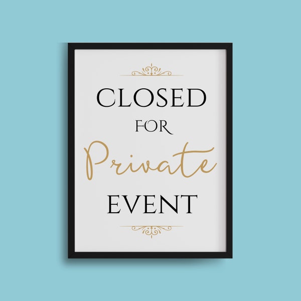 Closed for Private Event PRINTABLE, Closed for Wedding Today, Special Event Closed, Business, Restaurant Closed for Event VERTICAL Sign