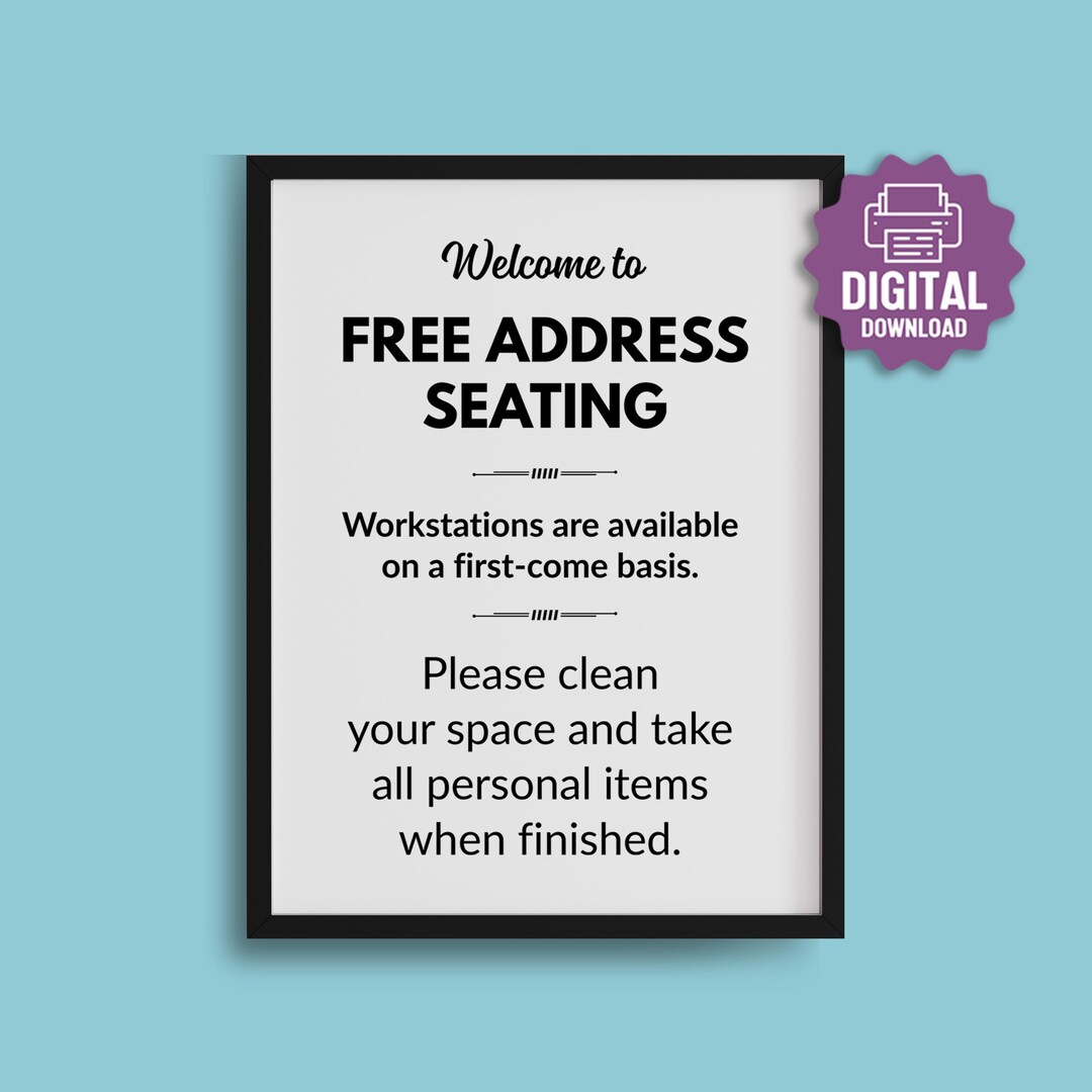 PRINTABLE Free Address Seating Sign, First Come Workstations, Clean ...