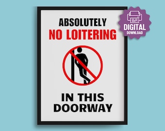 Letrero imprimible de Prohibido merodear, Prohibido merodear en esta puerta, Aviso de propiedad • Descarga digital