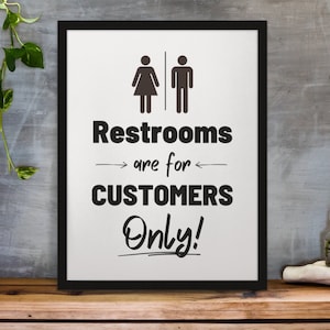 PRINTABLE Restroom SIGN, Restrooms for Customers Only, Customers Only ...