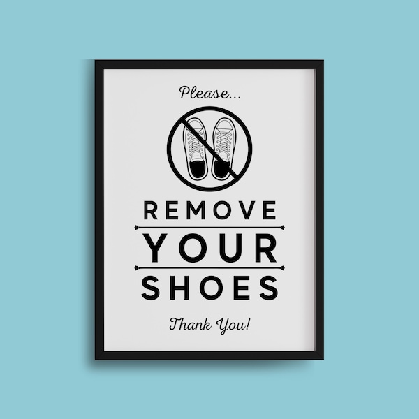 Please Remove Your Shoes Sign, PRINTABLE Remove Your Shoes, Entranceway Hallway Front Entry Shoes Off Sign, Take Shoes Off, Mudroom Sign