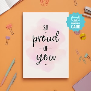 AFDRUKBARE So Proud of You-KAART, gefeliciteerd, dochterafstuderen, promotie, afstudeerdag, nieuwe baan, persoonlijke prestatie, succes voor haar